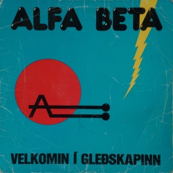 Alfa beta - Velkomin í gleðskapinn