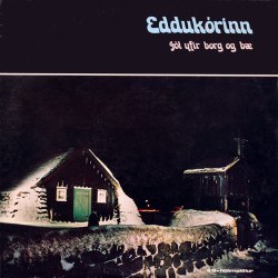 Eddukórinn - Jól yfir borg og bæ