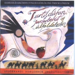 Hamrahlíðarkórinn - Turtildúfan jarðarberið og úlfaldalestin