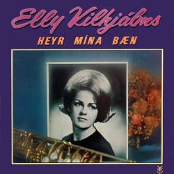 Elly Vilhjálms - Heyr mína bæn