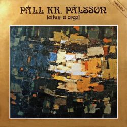 Páll Kr. Pálsson - leikur á orgel