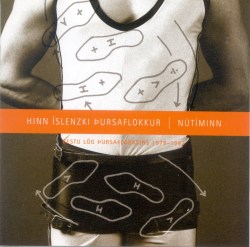 Þursaflokkurinn - Hinn íslenzki þursaflokkur Nútíminn