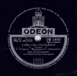 Erla Þorsteins - Vaki vaki vinur minn ofl.