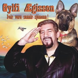 Gylfi Ægisson - Þeir voru sannir sjómenn