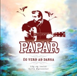 papar-eg-verd-ad-dansa-log-og-textar-gylfa-aegissonar
