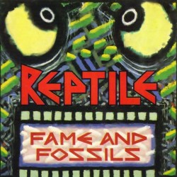 Reptile - Fame and fossils