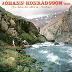 Jóhann Konráðsson - Svanasöngur á heiði ofl.