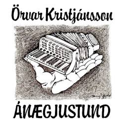 Örvar Kristjánsson - Ánægjustund
