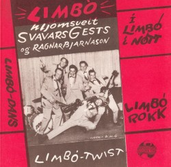 Hljómsveit Savavars Gests og Ragnar Bjarnason - Limbó