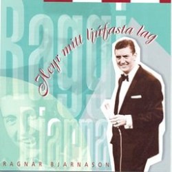 Ragnar Bjarnason - Heyr mitt ljúfasta lag