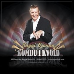 Ragnar Bjarnason - Komdu í kvöld