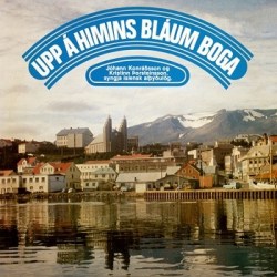 Jóhann Konráðsson og Kristinn Þorsteinsson - Upp á himins bláum boga