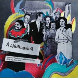 Sigríður Thorlacius og Heiðurspiltar - Á ljúflingshól