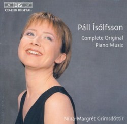 Nína Margrét Grímsdóttir - Páll Ísólfsson complete original piano music