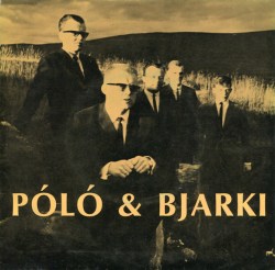 Póló og Bjarki - Á heimleið ofl.